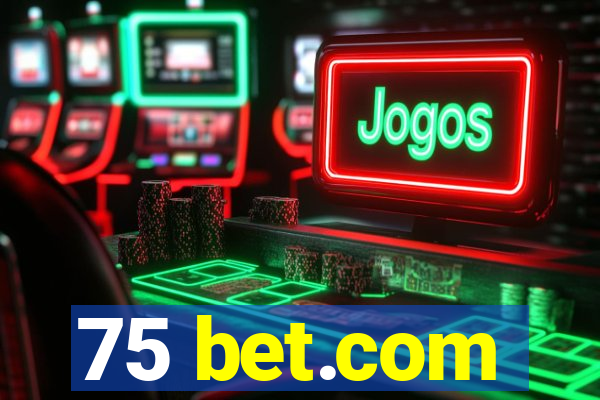 75 bet.com